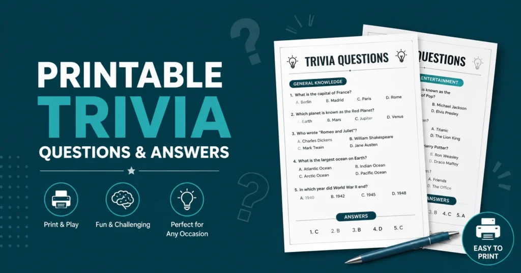 Printable trivia questions and answers infographic featuring quiz sheets, general knowledge questions, answer keys, and print-ready trivia game materials on a teal background.