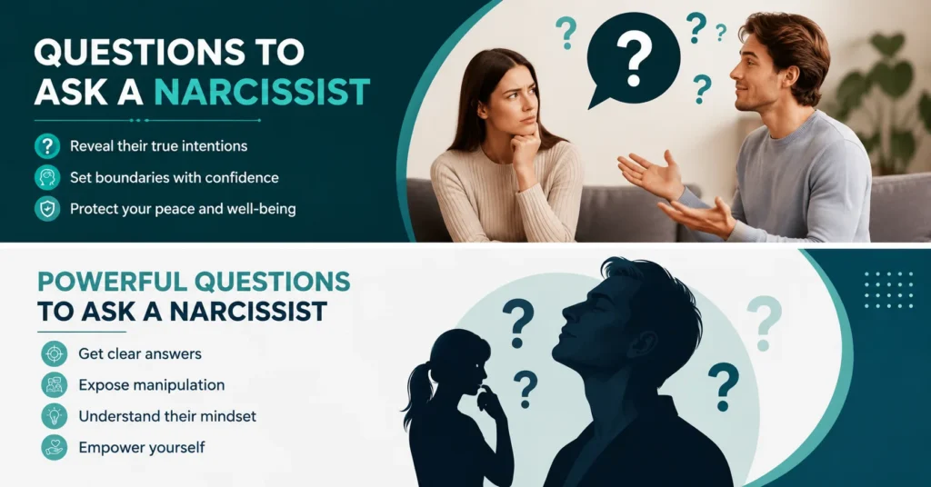 Questions to ask a narcissist to understand their behavior, set boundaries, and gain clarity.