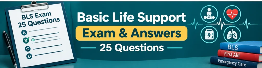 Basic Life Support exam and answers featuring 25-question checklist, CPR and AED symbols, ECG line, and BLS study books.
