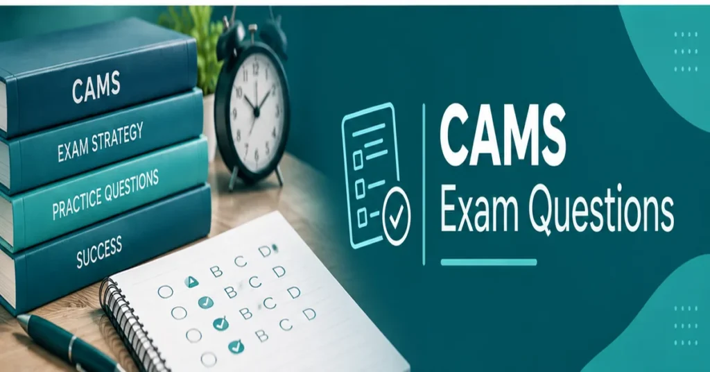 CAMS Exam Questions practice sheet with exam preparation books and checklist