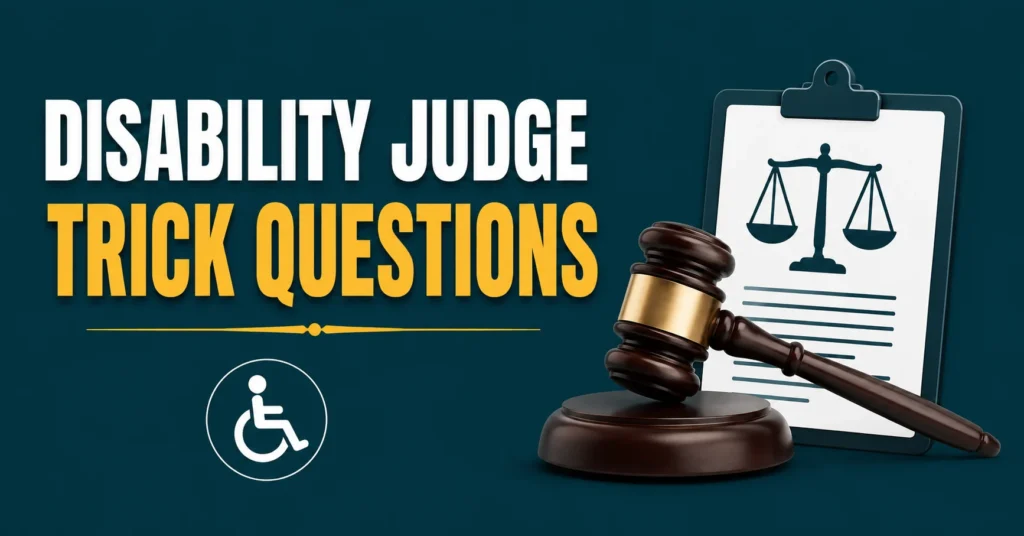 Disability judge trick questions infographic showing courtroom scales, gavel, wheelchair symbol, and preparation tips