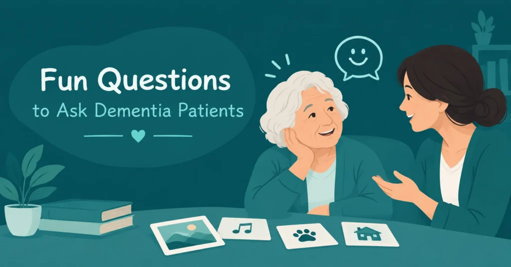 Fun questions to ask dementia patients featuring a caregiver and elderly woman enjoying a gentle conversation with memory cards and a cozy home setting.