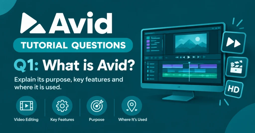 Avid tutorial question graphic explaining what Avid is, its purpose, key features, and uses in video editing