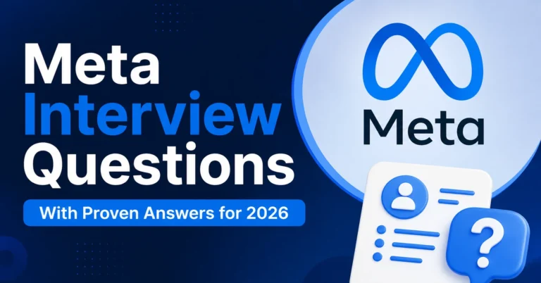 Meta Interview Questions With Proven Answers for 2026