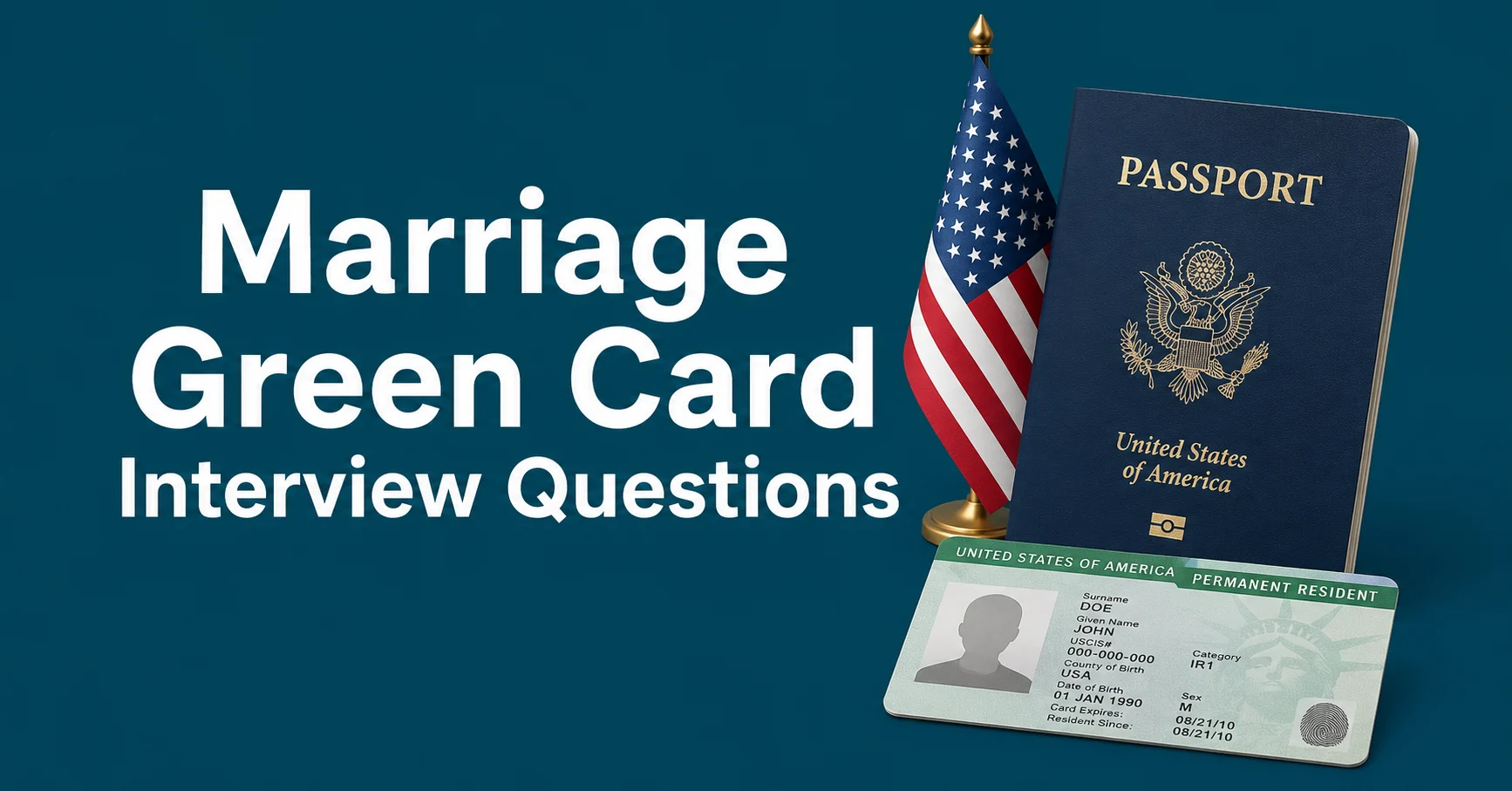 50+ Marriage Green Card Interview Questions for Success