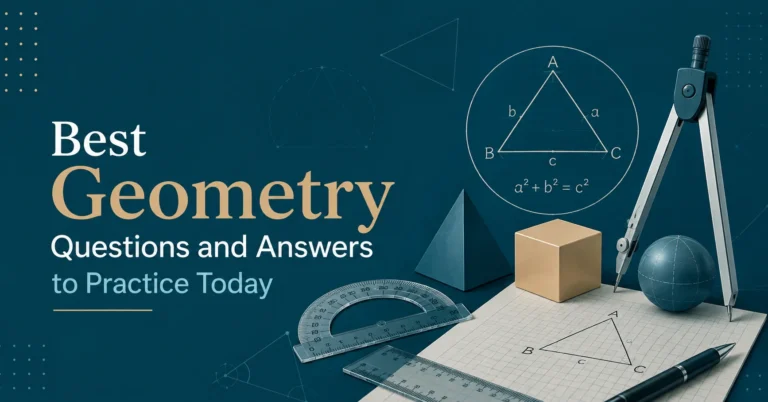 Best Geometry Questions and Answers to Practice Today