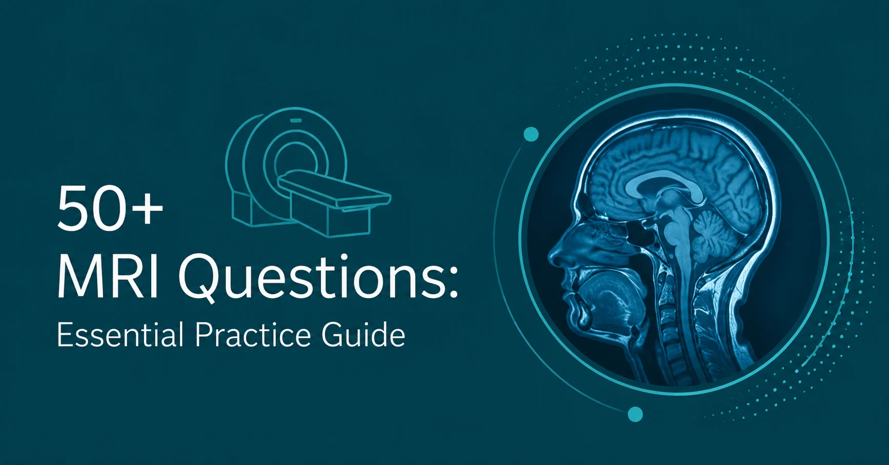 50+ MRI Questions Essential Practice Guide feature image