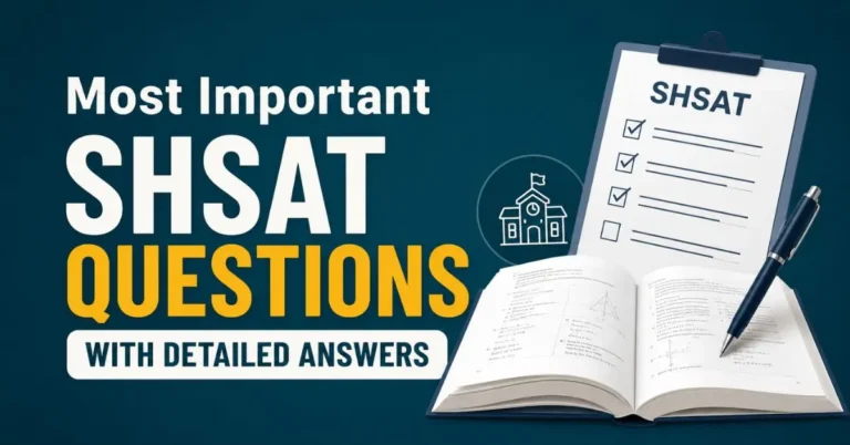 Most important SHSAT questions with detailed answers for effective exam preparation