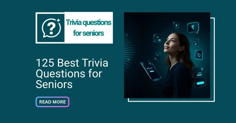125 Best Trivia Questions for Seniors With Answers