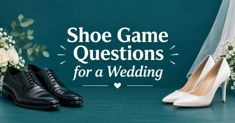 Shoe Game Questions for a Wedding