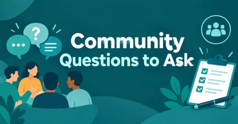 Community Questions to Ask