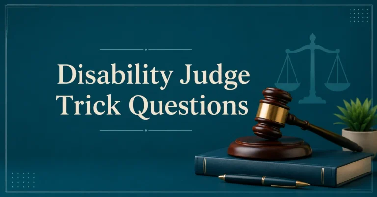 Disability Judge Trick Questions