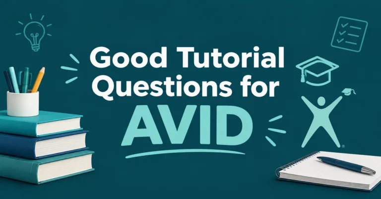 Good Tutorial Questions for AVID featuring educational icons, books, and study visuals.