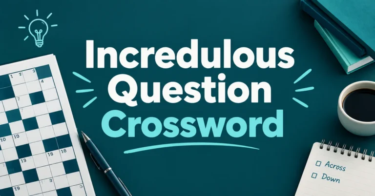 Incredulous Question Crossword featuring a crossword puzzle, pen, books, and coffee on a dark teal background.