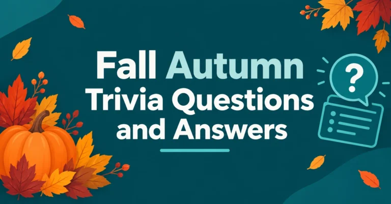 Fall Autumn Trivia Questions and Answers