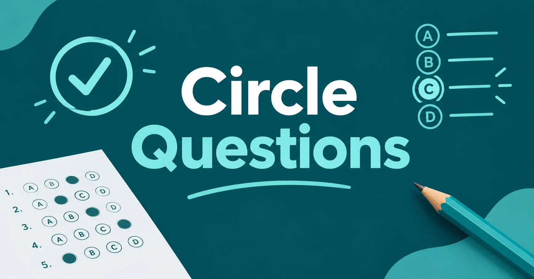 Circle Questions with examples and answer choices