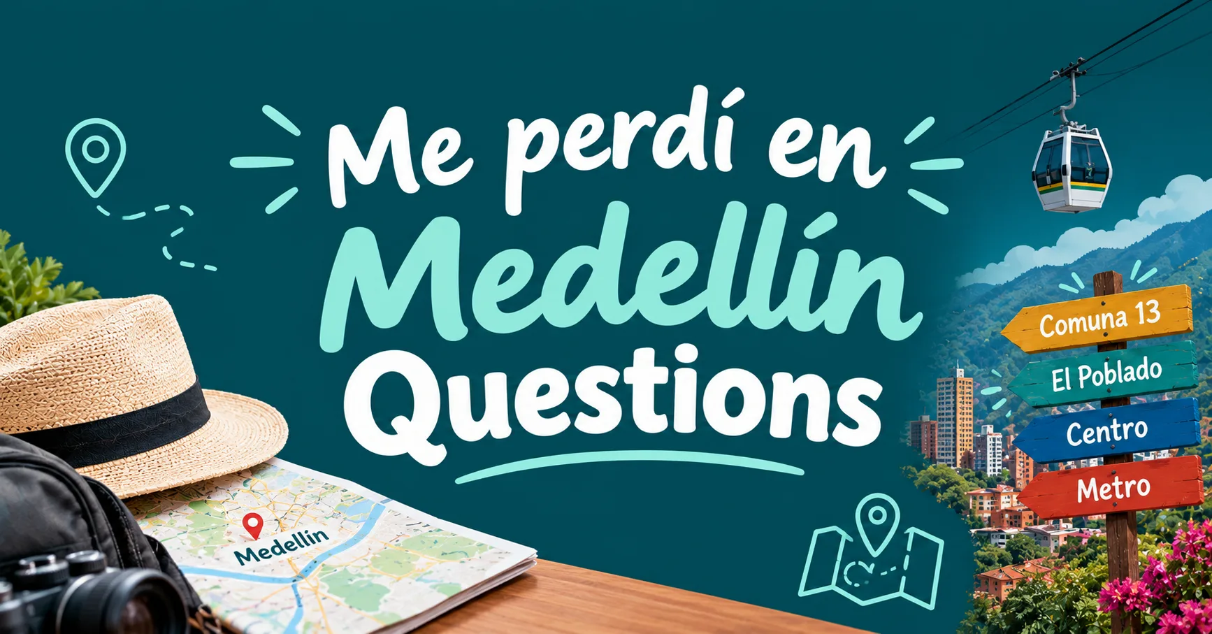 Me perdí en Medellín Questions