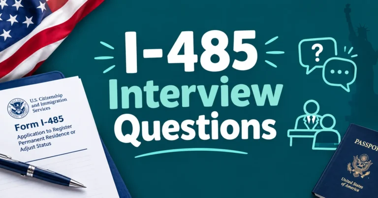 I-485 Interview Questions