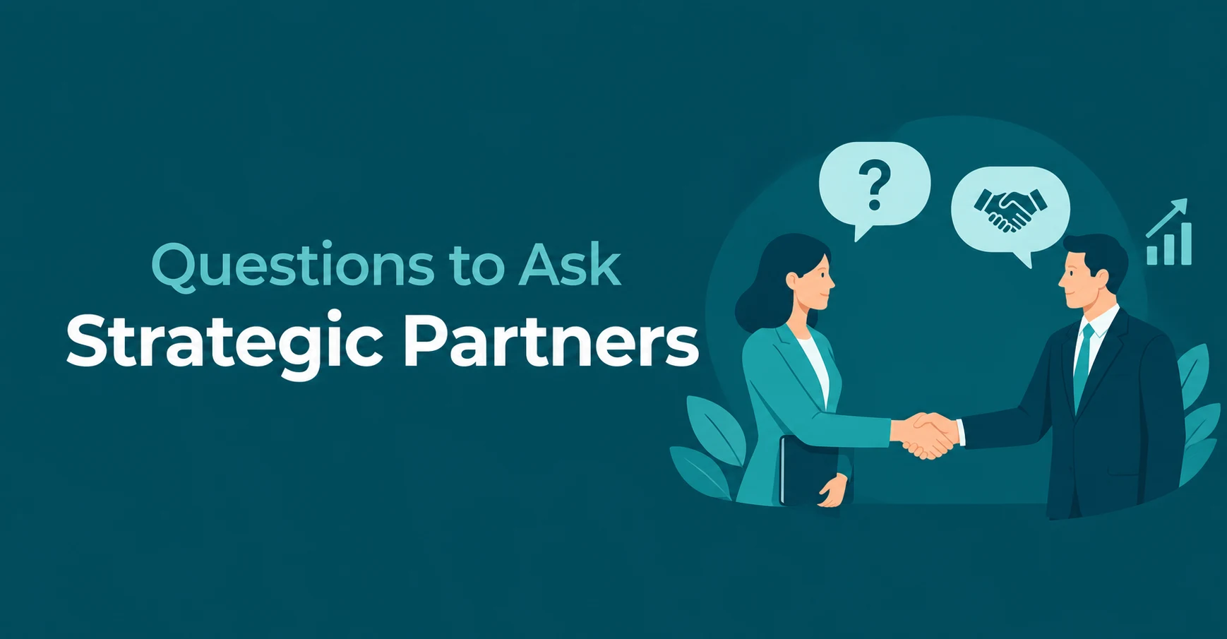 Questions to Ask Strategic Partners