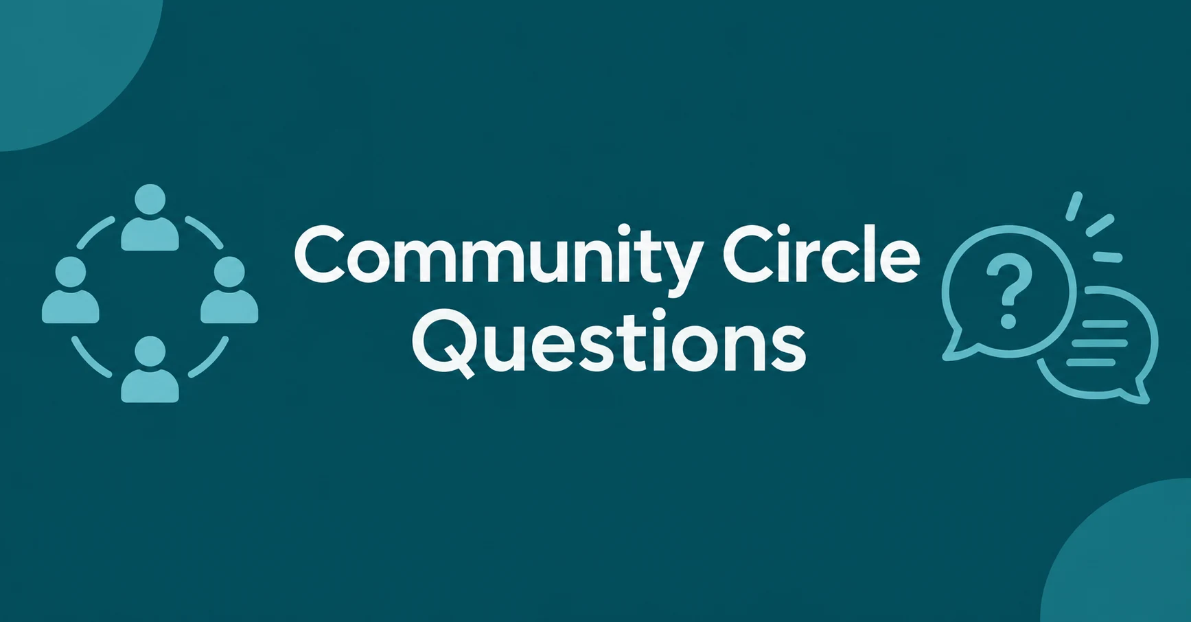 Community Circle Questions feature image