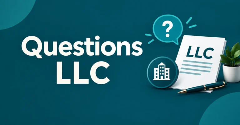 Questions LLC featuring an LLC document, business icons, and question mark