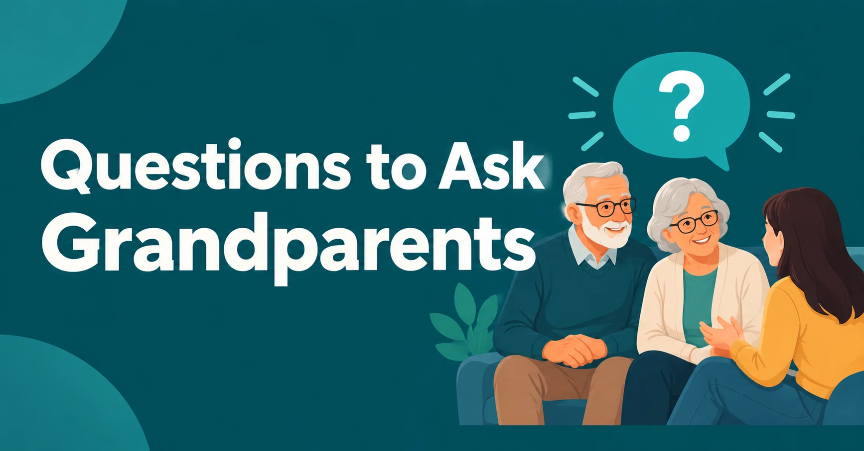 Questions to Ask Grandparents with grandparents and grandchild conversation illustration